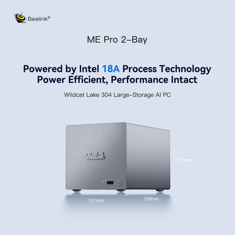 Beelink ME Pro 2-Bay  AI NAS Mini PC  Intel® Wildcat Lake 304